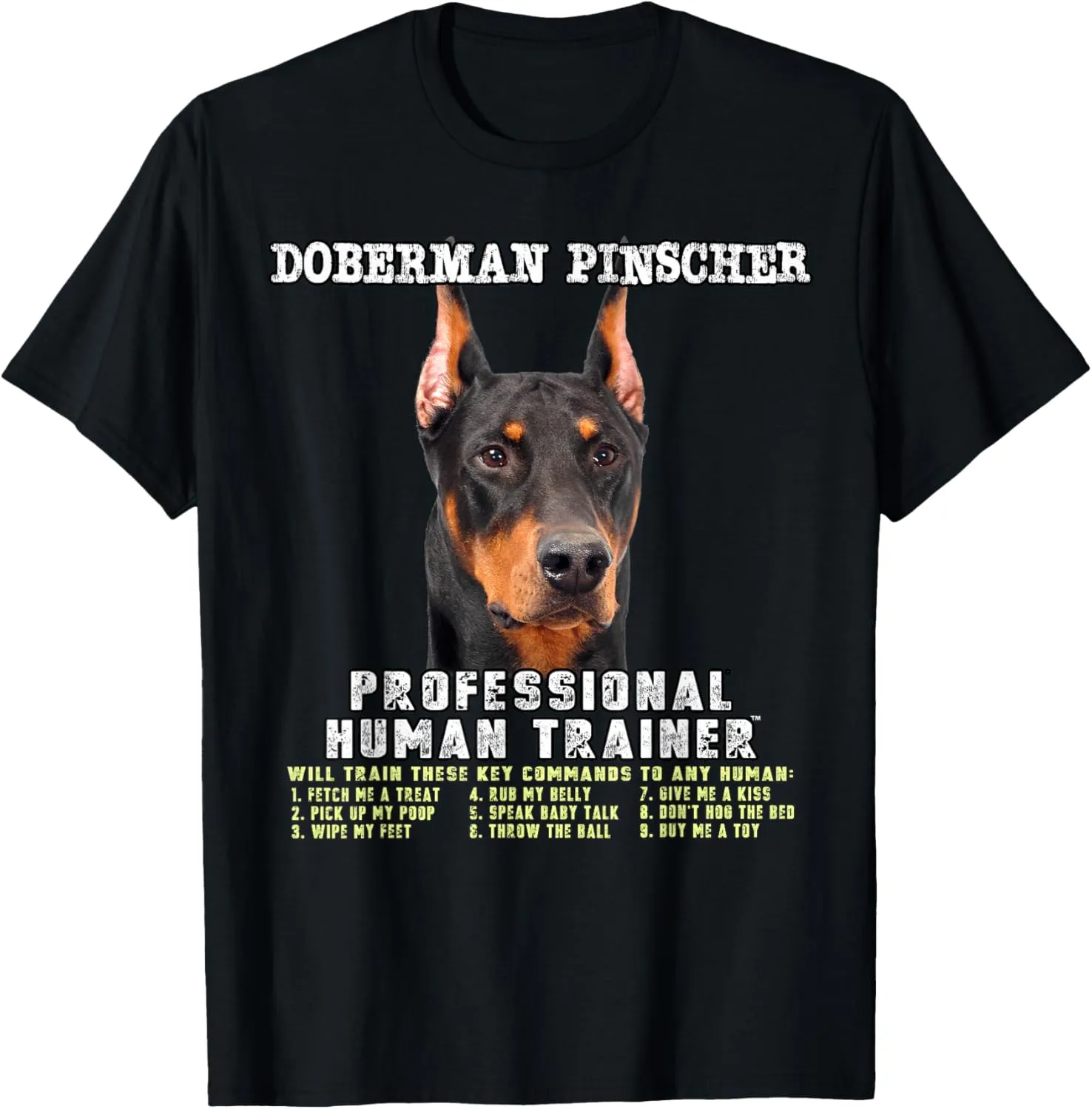 Doberman Pinscher Professional Human Trainer T-Shirt