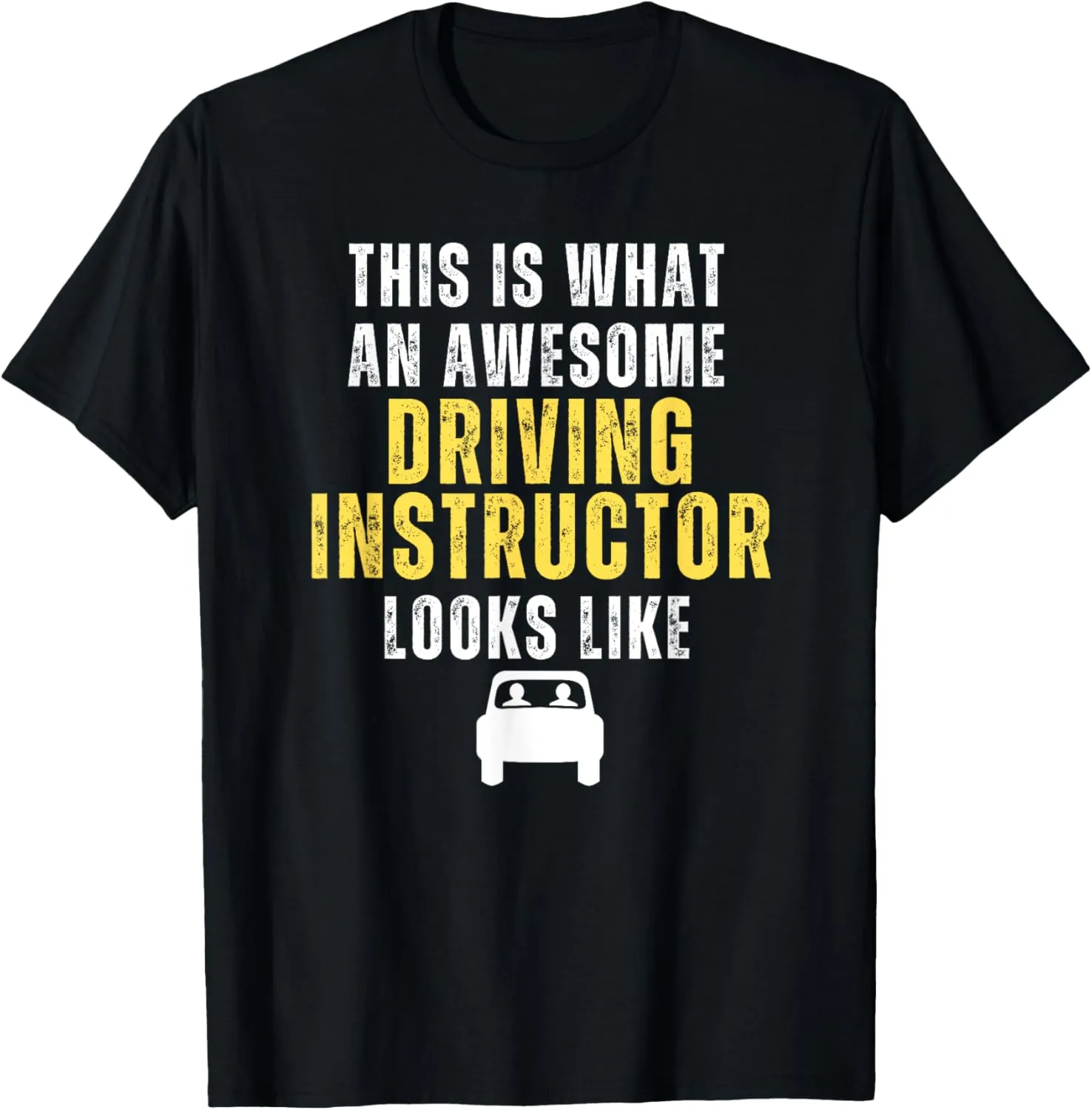 Driving Instructor Driver Trainer Driving Teacher Funny T-Shirt