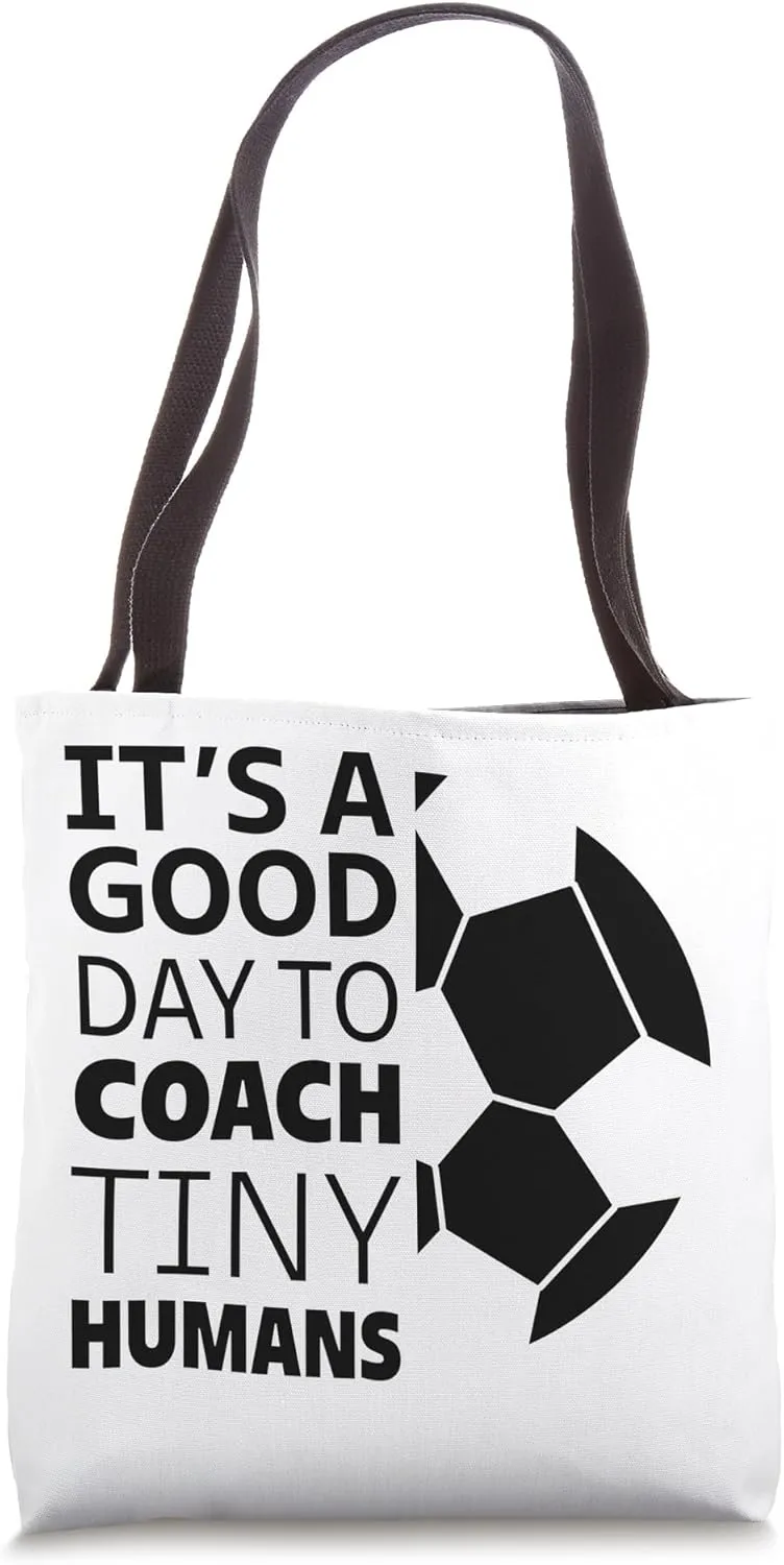 I Coach Tiny Humans Funny Soccer Coach Trainer Outfit Gag Tote Bag