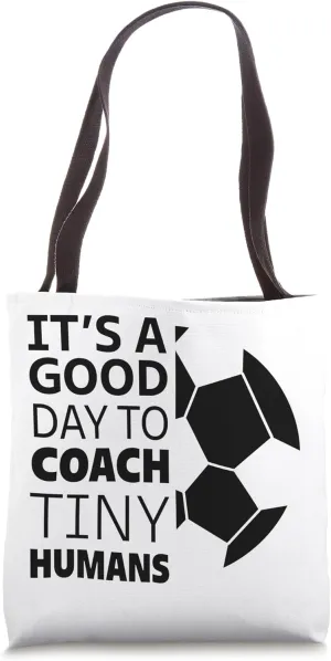 I Coach Tiny Humans Funny Soccer Coach Trainer Outfit Gag Tote Bag