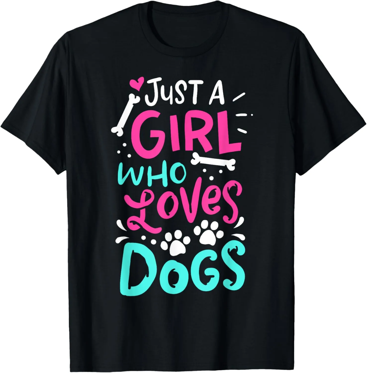 Just a Girl Who Loves Dogs Funny Dog School Dog Trainer T-Shirt