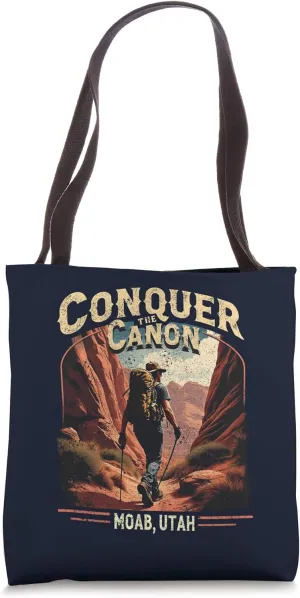 Moab Canyon Conquer Vintage Hiker Utah Retro Adventure Trail Tote Bag