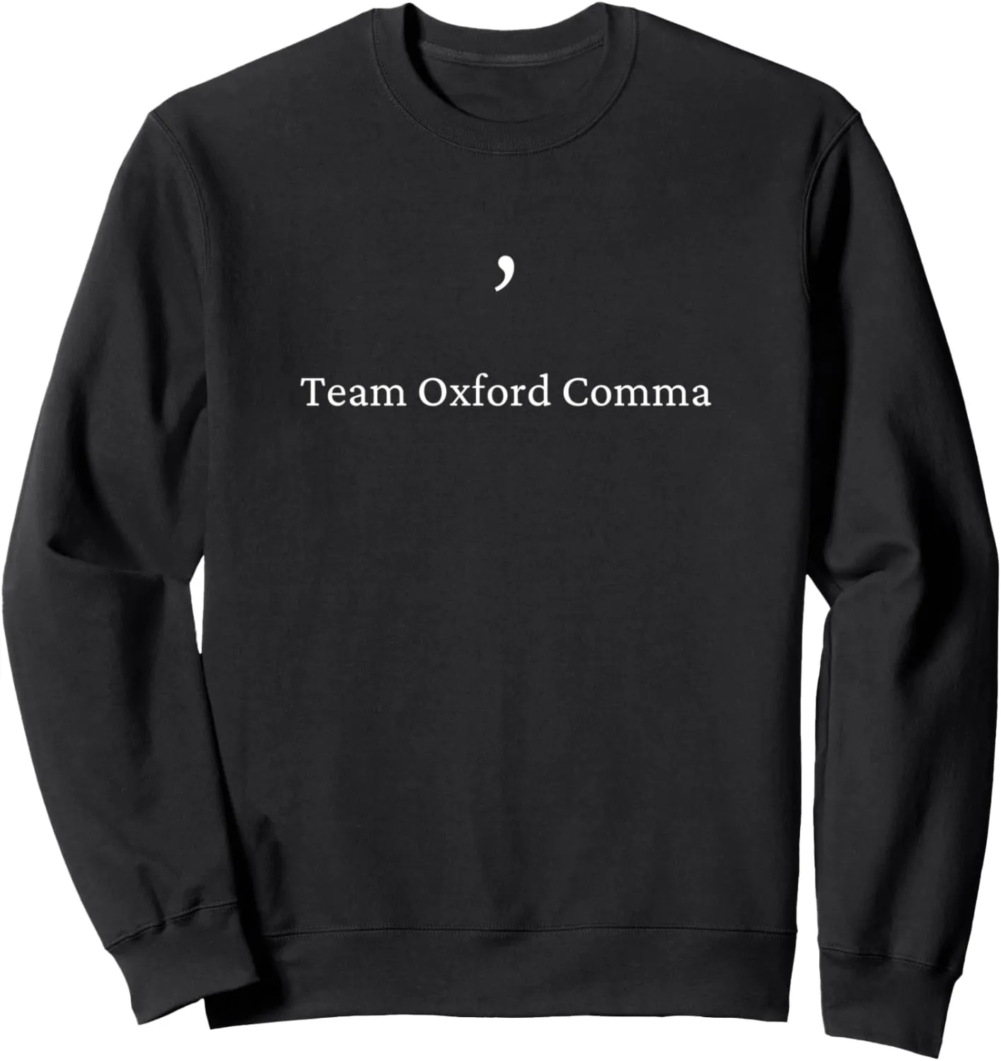 Team Oxford Comma Sweatshirt
